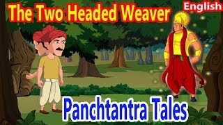 The Two Headed Weaver | Panchatantra English Moral Stories For Kids | Maha Cartoon TV English