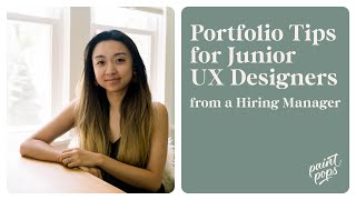 Portfolio Tips for Jr. UX Designers from a Hiring Manager