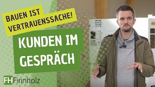 Warum mit FH Finnholz bauen? Kunden im Gespräch