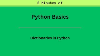 Python Tutorial | Python Dictionaries in 2 Minutes!