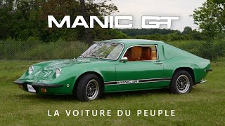 Manic GT - La Voiture du Peuple