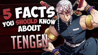 TENGEN UZUI FACTS // DEMON SLAYER