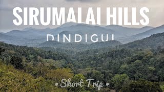 Sirumalai Hills - Reserved forest | Dindigul | Life of Nomads