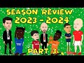 23-24 season Review part 3