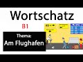 B1- Bildbeschreibung: Wortschatz (Am Flughafen)