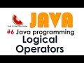 Java Video 6: Java logical Operators (AND OR NOT) with De Morgan’s laws