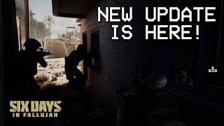 NEW UPDATE IS HERE! - HLZ Wolf Raid - SIX DAYS IN FALLUJAH