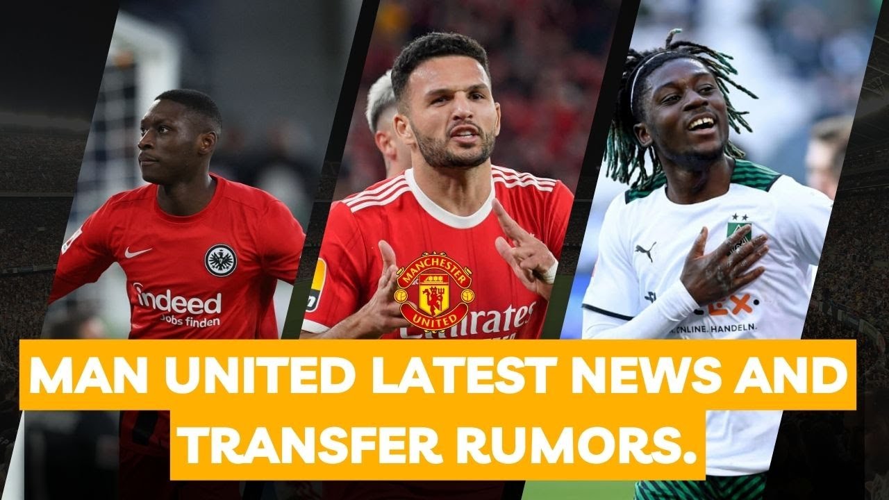 Manchester United Transfer News, Rumors, Updates - YouTube