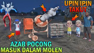 HANTU POC0NG TERKENA AZAB MASUK MOLEN, UPIN IPIN TAKUT - GTA 5 BOCIL SULTAN