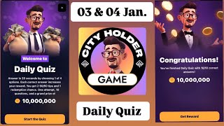 City holder daily quiz today 03 \u0026 04 January | City Holder Airdrop Daily Quiz Today | #cityholder |