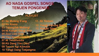 Ao Naga Gospel Songs- The best of Temjen Pongener