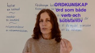 How to learn swedish - ORD som både verb och substantiv? Här får du exempel på det! Med undertexter.