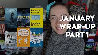 January 2020 Wrap-Up, Part 1