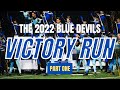 The Blue Devils 2022 - Tempus Blue Victory Run (Part One)