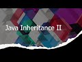 Java Inheritance II - HackerRank