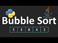 Sorting Algorithms - Bubble Sort | Python | Java