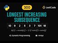 LeetCode 300: Longest Increasing Subsequence | Python Solution | Dynamic Programming