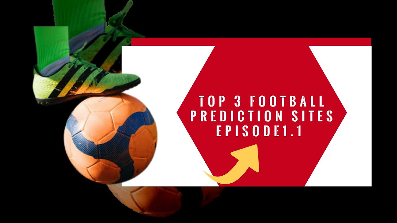 Top 3 Accurate Football Predictions For Free Websites Episode 1.1 - YouTube