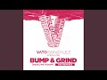 Bump & Grind (Bassline Riddim)