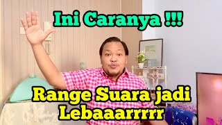 Cara Memperluas Range Vokal/Suara