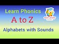 Easy Peasy | Learn ABC with Phonic Sounds | English Alphabets with Sounds | A-Z for Kids