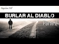 compás hipnótico ∞ burlar al diablo ∞ parte 2.