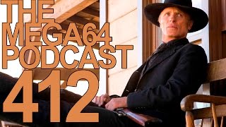 MEGA64 PODCAST: EPISODE 412