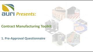 1. AURI Contract Mfg Toolkit Intro and Pre-Approval Questionnaire Tutorial