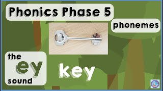 ey phonics sound | Phase 5 | Phonemes | Phonics ey lesson | ey digraph