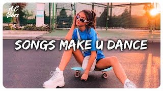 Playlist of songs that'll make you dance ~ Feeling good playlist ~ Songs to sing and dance