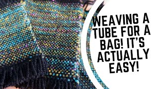 Weave in a Tube! Rigid Heddle Loom Weaving a Tube - Weave a Bag - Weave a Pillow - Handspun Weaving