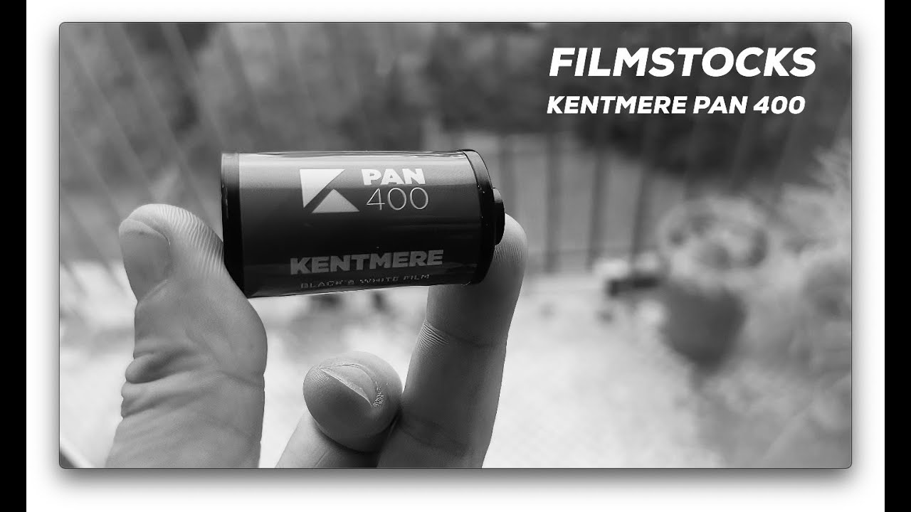 Kentmere 400 Youtube