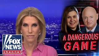 This is a DANGEROUS game: Laura Ingraham