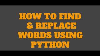 Python string manipulation: How to Find and Replace Words (check description)