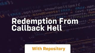 Redemption from callback hell