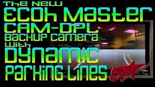 The new Echo Master Cam DPL backup camera with Dynamic Parking lines