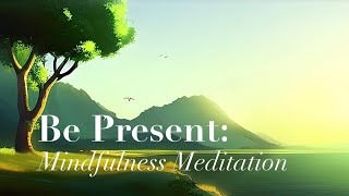 Present Moment Bliss: 5-Minute Guided Mindfulness Meditation