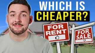 Renting VS Buying A Home: Which Is CHEAPER & SMARTER In This Market?