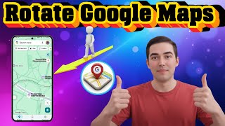 How to Rotate Google Maps | Change View & Explore Angles (2026)