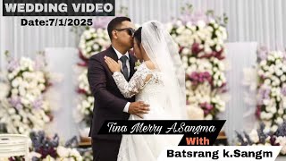 Wedding Video || Tina Merry A.Sangma \u0026 Batsrang K.Sangma