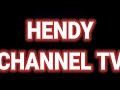 Hendy channel