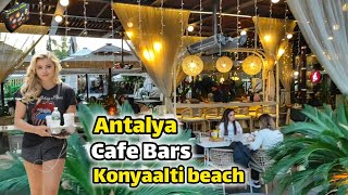 Bar Cafe Antalya, Konyaalti Plaji Walking Tour | Antalya Konyaalti Beach Bar Cafe