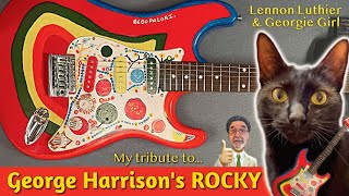 My tribute to George Harrison's Rocky Guitar - it turned out better than I thought! It's great!