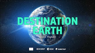 Destination Earth – new digital twin of the Earth will help tackle climate change and protect nature