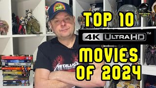 Top 10 Movies 4K UltraHD Blu Ray Releases of 2024 and Review