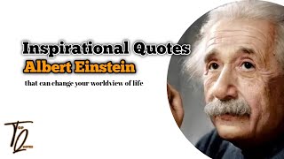 Inspirational Quotes by Albert Einstein