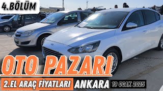 Oto Pazarı Ankara 👉 Açık Oto Pazarı 👉 2.El Araç Fiyatları 👉 19 Ocak 2025 (4.Bölüm)