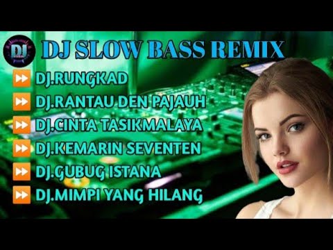 Dj Slow Full Bass Remix Asik Buat Santai Youtube