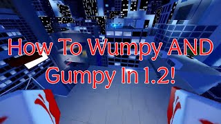 A Quick And Easy Guide On How To Wumpy/Gumpy! (1.2) | PARKOUR Reborn