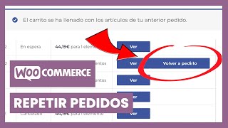 🔄 Repetir el Pedido en WooCommerce | Volver a realizar la compra desde Mi Cuenta | Sin y con Plugin